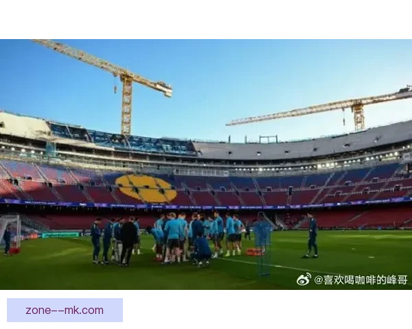 巴塞罗那官宣诺坎普翻修延迟 2024-25赛季上半年继续主场设在蒙特惠奇球场